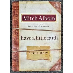 Have a Little Faith by Mitch Albom (Hardcover)